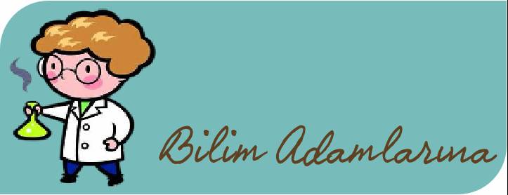 Bilim Adamlarina 